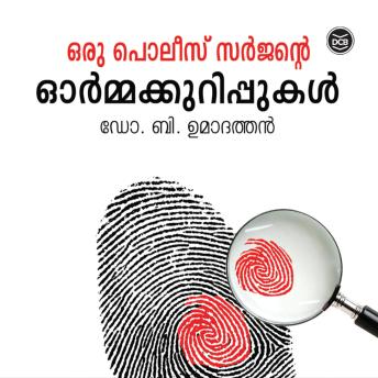 [Malayalam] - Oru Police Surgente Ormakkurippukal