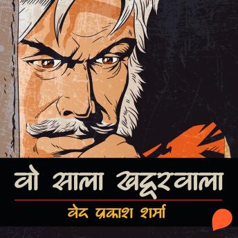 [Hindi] - Woh Saala Khaddar Wala