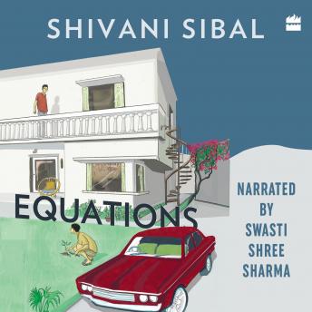 Equations, Audio book by Shivani Sibal