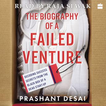 The Biography of a Failed Venture: Decoding Success Secrets from the Blackbox of a Dead Start-Up