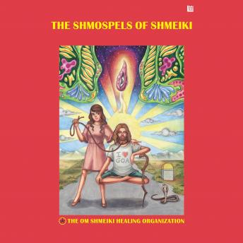 The Shmospels of Shmeiki: A Hilarious Journey of Self-Discovery