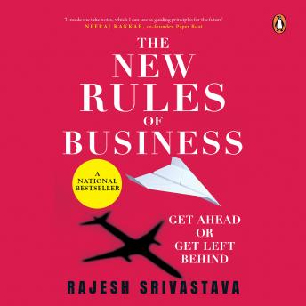 The New Rules of Business: Get Ahead or Get Left Behind