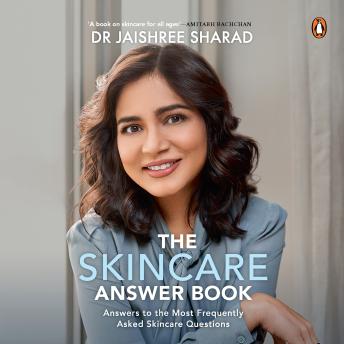 The Skincare Answer Book: Answers to the Most Frequently Asked Skincare Questions