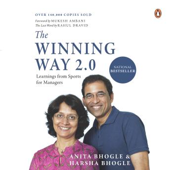 Download Winning Way 2.0: Learnings from Sport for Managers by Anita Bhogle, Harsha Bhogle