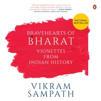 Download Bravehearts of Bharat: Vignettes from Indian History by Vikram Sampath