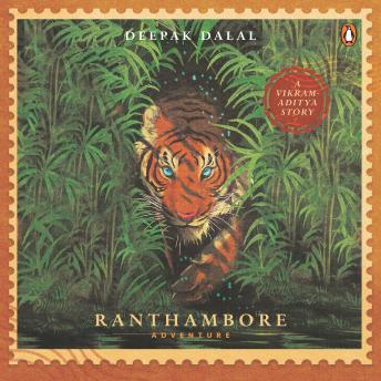 Ranthambore Adventure: A Vikram-Aditya Story