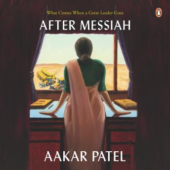 After Messiah: What Comes When a Great Leader Goes