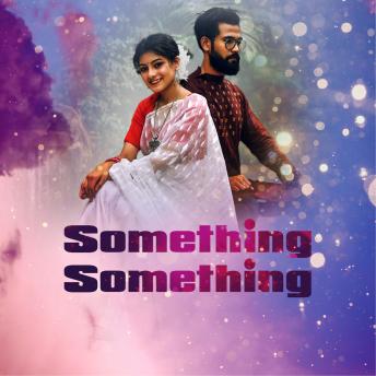 [Malayalam] - Something Something