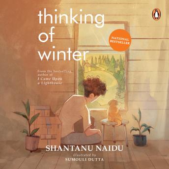 Thinking Of Winter: From the bestselling author of I Came Upon a Lighthouse / A moving memoir of love, healing & the bond between a man and his dog