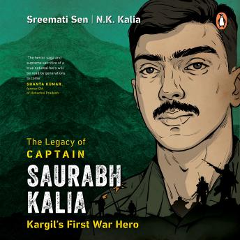 The Legacy of Capt Saurabh Kalia: Kargil's First War Hero