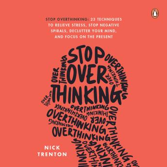 Stop Overthinking