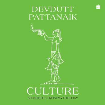 Culture: 50 Insights from Mythology