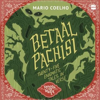 Roots of India: Betaal Pachisi - Twenty-five Enigmatic Tales in Verse