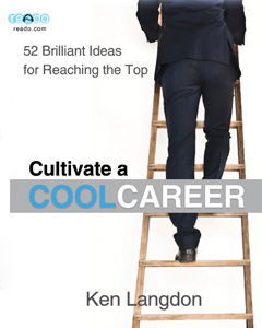 Listen Best Audiobooks Career Development Cultivate A Cool Career by Ken Langdon Free Audiobooks for Android Career Development free audiobooks and podcast