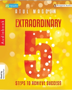 Listen Best Audiobooks Business Extraordinary 5 Steps to Success by Atul Magoon Free Audiobooks Download Business free audiobooks and podcast
