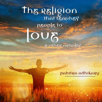 The Religion That Teaches People to Love