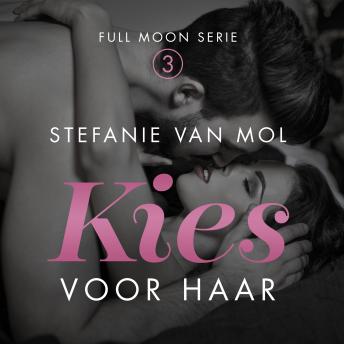 [Dutch; Flemish] - Kies voor haar: Deel 3 van Full Moon
