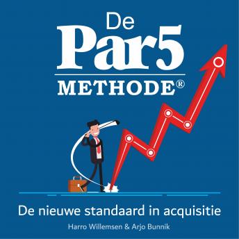 [Dutch; Flemish] - De Par5 methode: De nieuwe standaard in acquisitie
