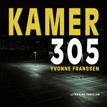 [Dutch; Flemish] - Kamer 305: Literaire Thriller