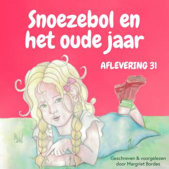 [Dutch; Flemish] - Snoezebol Sprookje 31: Het oude jaar