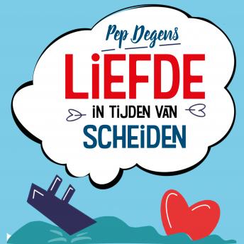 [Dutch; Flemish] - Liefde in tijden van scheiden: De kunst van het onderuitgaan en weer opkrabbelen