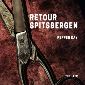 [Dutch; Flemish] - Retour Spitsbergen: Thriller