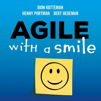 [Dutch; Flemish] - Agile with a smile: Hoe met een paar klassieke aanpassingen agile werken voor iedereen succesvol kan zijn