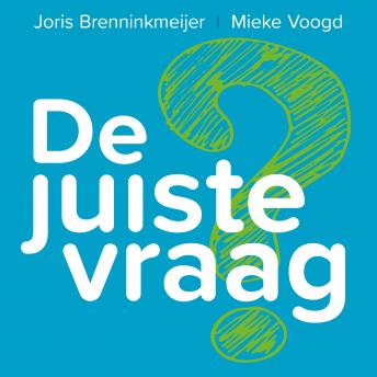 [Dutch; Flemish] - De juiste vraag: De kunst van het vragen stellen in coachende gesprekken
