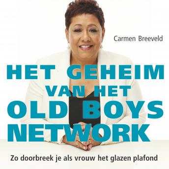 [Dutch; Flemish] - Het geheim van het old boys network: Zo doorbreek je als vrouw het glazen plafond
