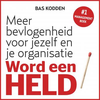[Dutch; Flemish] - Word een HELD: Meer bevlogenheid voor jezelf en je organisatie