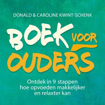 [Dutch; Flemish] - Boek voor ouders: Makkelijker en relaxter opvoeden van jouw kinderen