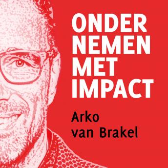[Dutch; Flemish] - Ondernemen met impact: Leiderschapslessen van en voor ambitieuze ondernemers