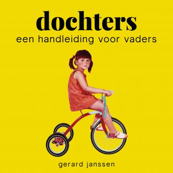 [Dutch; Flemish] - Dochters: Een handleiding voor vaders