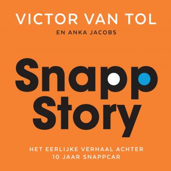 [Dutch; Flemish] - SnappStory: Het eerlijke verhaal achter 10 jaar SnappCar