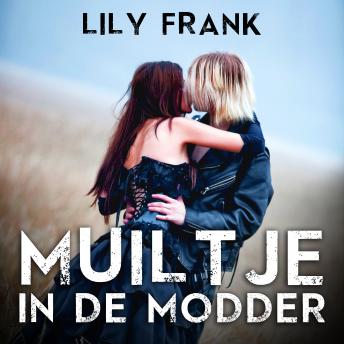 [Dutch; Flemish] - Muiltje in de modder: Lowlands Love Stories deel 2
