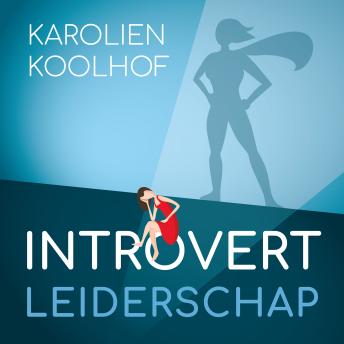 [Dutch; Flemish] - Introvert leiderschap: De stille kracht van de introverte leider