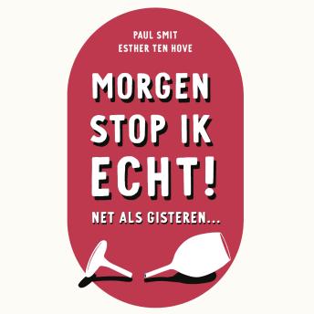 [Dutch; Flemish] - Morgen stop ik echt!: Net als gisteren...