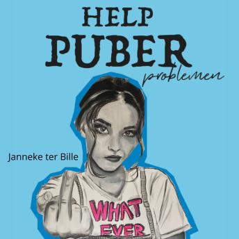 [Dutch; Flemish] - Help! Puber problemen