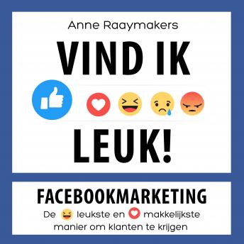 [Dutch; Flemish] - Vind ik leuk!: Meer klanten via Facebook marketing