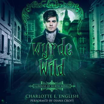 Wyrde and Wild