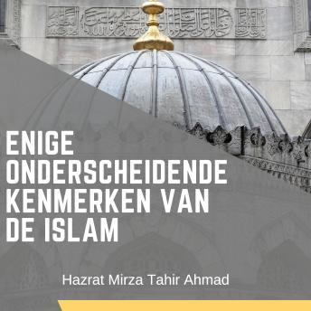 [Dutch] - Enige onderscheidende kenmerken van de Islam