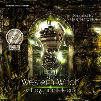 The Western Witch and the Gauntleteers