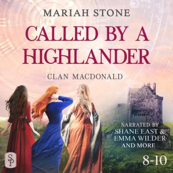 Called by a Highlander Box Set 3: Books 8-10 (Clan MacDonald): Over 20 Hours of Steamy Highlander Romances