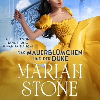 [German] - Das Mauerblümchen und der Duke: Ein Regency-Liebesroman
