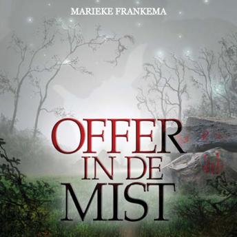 [Dutch; Flemish] - Offer in de Mist