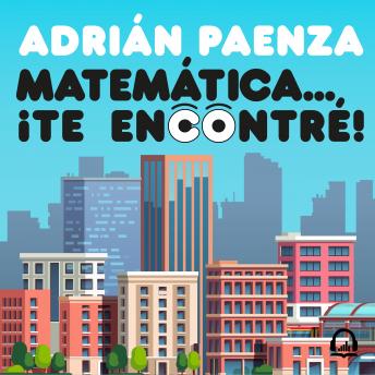 [Spanish] - Matemática... ¡te encontré!