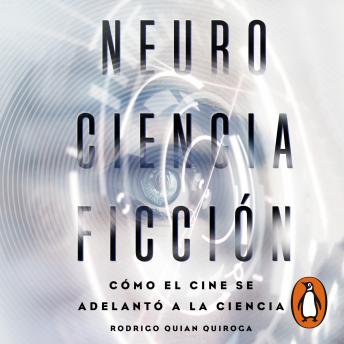 [Spanish] - NeuroCienciaFicción: Cómo el cine predijo la ciencia