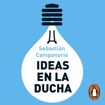 [Spanish] - Ideas en la ducha: Todas las técnicas para ser más creativos