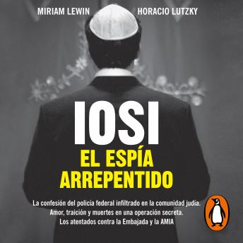 [Spanish] - Iosi. El espía arrepentido
