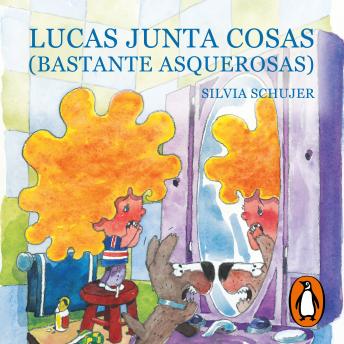 [Spanish] - Lucas junta cosas (bastante asquerosas)